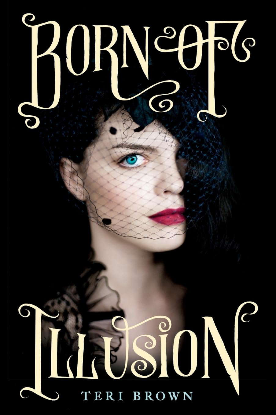 Born of Illusion (Born of Illusion, 1) poster