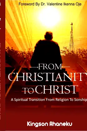 FROM CHRISTIANITY TO CHRIST poster