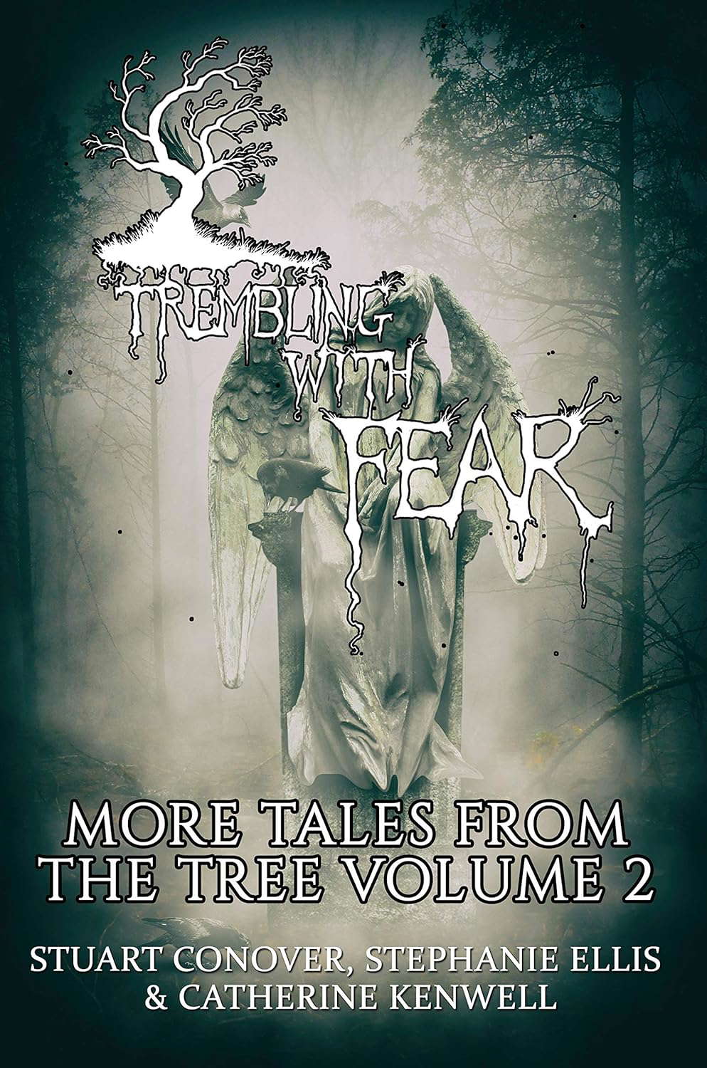 Trembling With Fear: More Tales From The Tree: Volume 2 poster