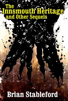 The Innsmouth Heritage and Other Sequels poster