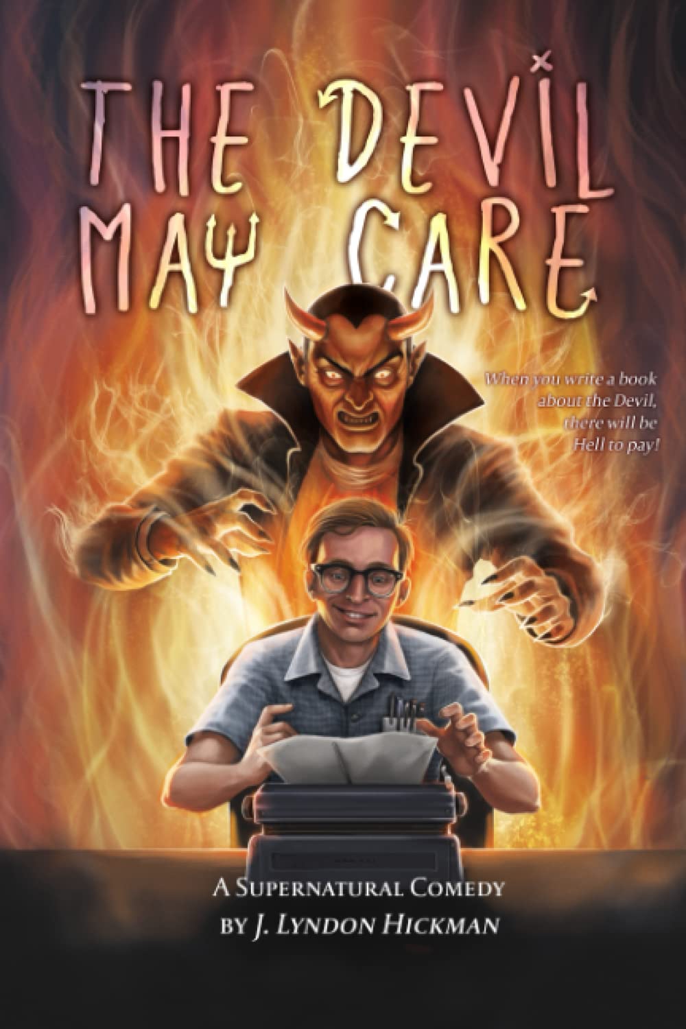 The Devil May Care: A Supernatural Comedy poster