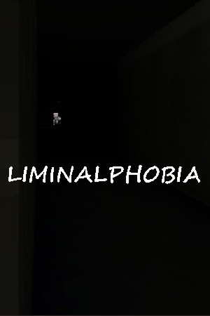 LIMINALPHOBIA poster