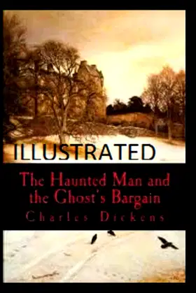 The Haunted Man and the Ghost's Bargain Illustrated poster