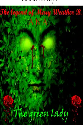 The legend of Mary Weather B. A.K.A The Green Lady poster