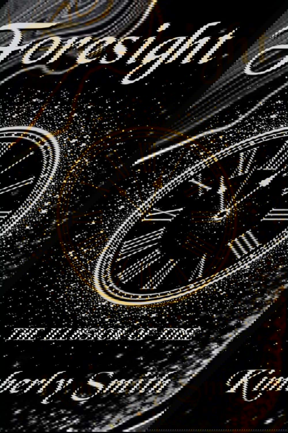 Foresight: The Illusion of Time (Fae Wars) poster
