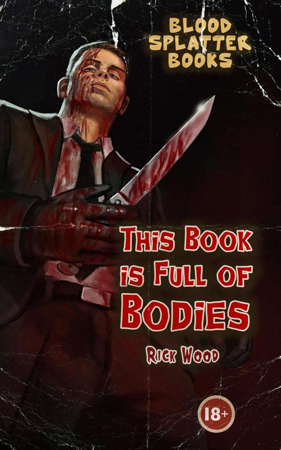 This Book is Full of Bodies (Blood Splatter Books) poster