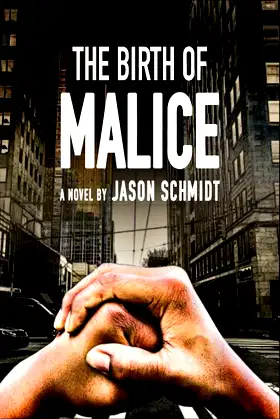 The Birth of Malice (The Antihero Trilogy Book 1) poster