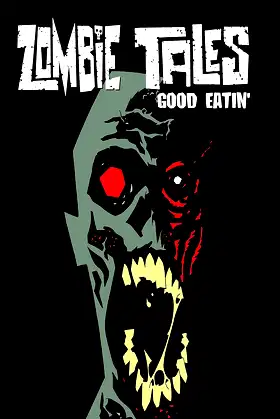Zombie Tales Vol. 3: Good Eatin' poster