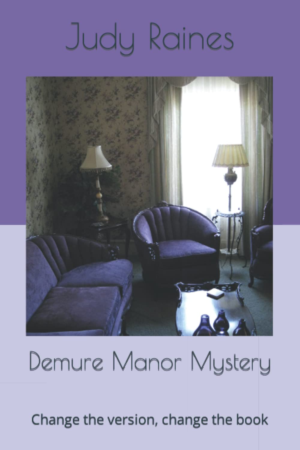 Demure Manor Mystery: Change the version, change the book poster