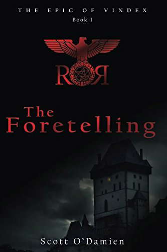 The Foretelling: The Epic of Vindex Book 1 poster
