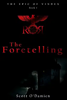 The Foretelling: The Epic of Vindex Book 1 poster