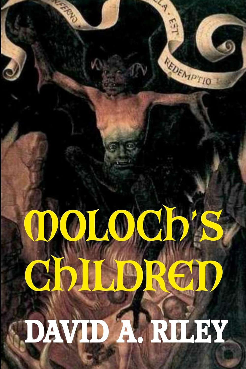 Moloch's Children (David A. Riley novels Book 1) poster