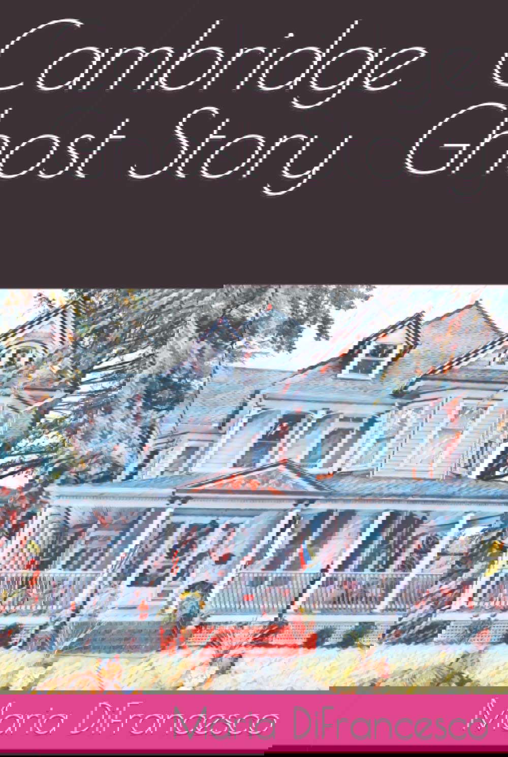 Cambridge Ghost Story (Ellicott City Ghost Story) poster