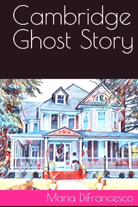 Cambridge Ghost Story (Ellicott City Ghost Story) poster