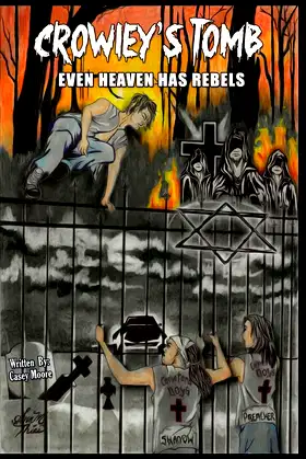 Crowley's Tomb: Even Heaven Has Rebels poster