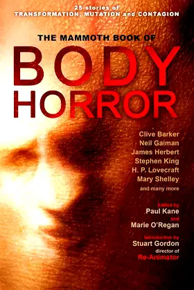 The Mammoth Book of Body Horror (Mammoth Books 344) poster