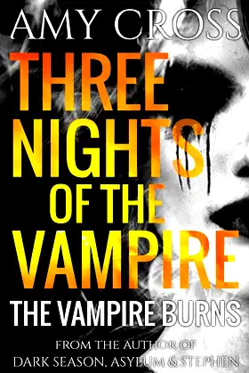 The Vampire Burns (Three Nights of the Vampire) poster