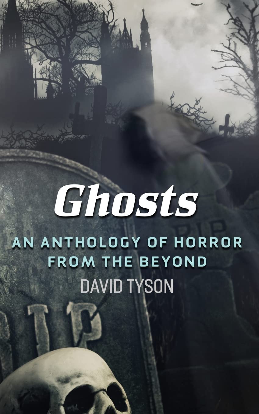 Ghosts: An Anthology of Horror from the Beyond poster