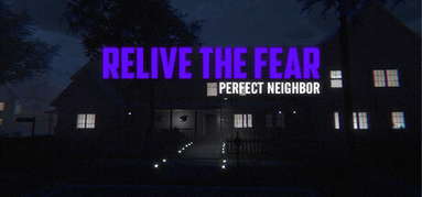 Relive the Fear - Perfect Neighbor capsule