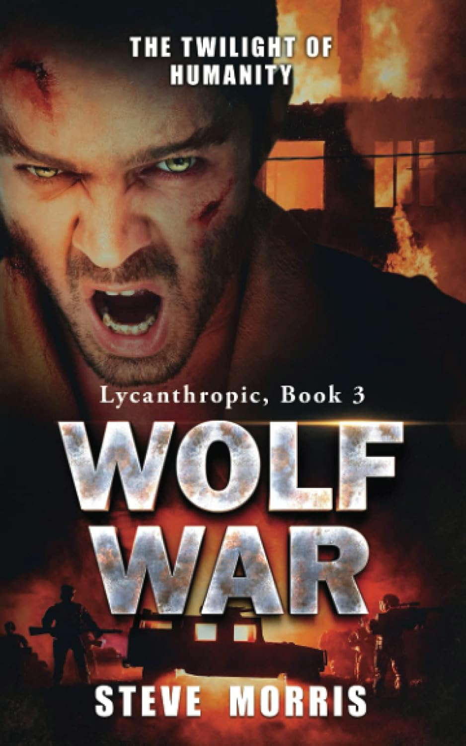 Wolf War: The Twilight of Humanity (Lycanthropic) poster