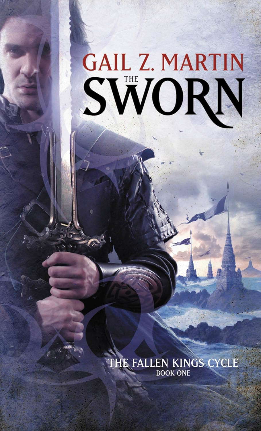 The Sworn (The Fallen Kings Cycle Book 1) poster