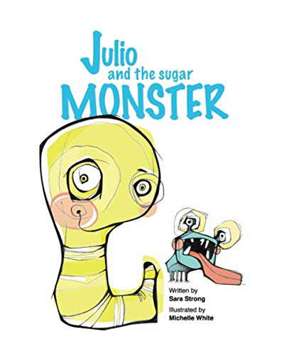 Julio and the Sugar Monster poster