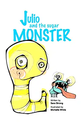 Julio and the Sugar Monster poster