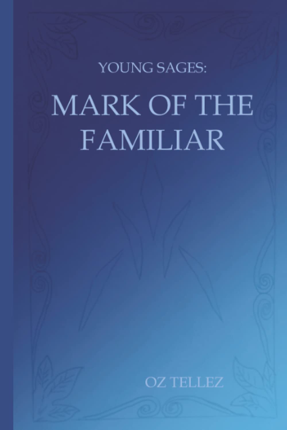 Young Sages: Mark of the Familiar poster