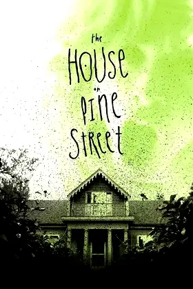 The House on Pine Street poster