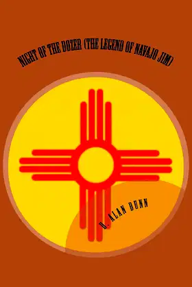Night of the Dozer (The Legend of Navajo Jim) poster