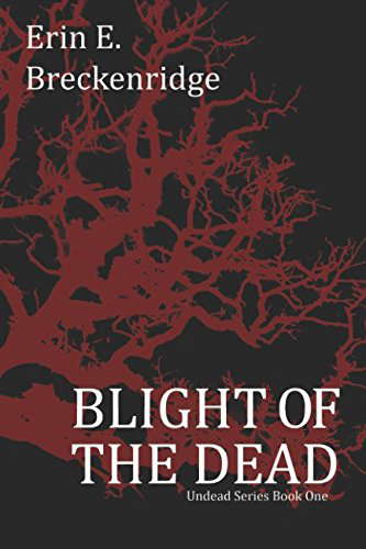 Blight of the Dead (Undead Series) poster