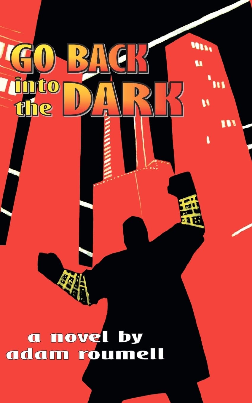 Go Back into the Dark poster