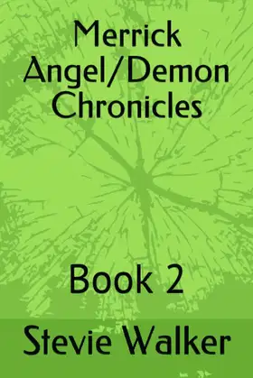 Merrick Angel/Demon Chronicles: Book 2 poster