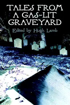 Tales from a Gas-Lit Graveyard poster