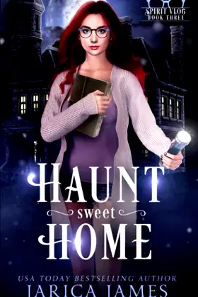 Haunt Sweet Home: The Spirit Vlog Book 3 poster
