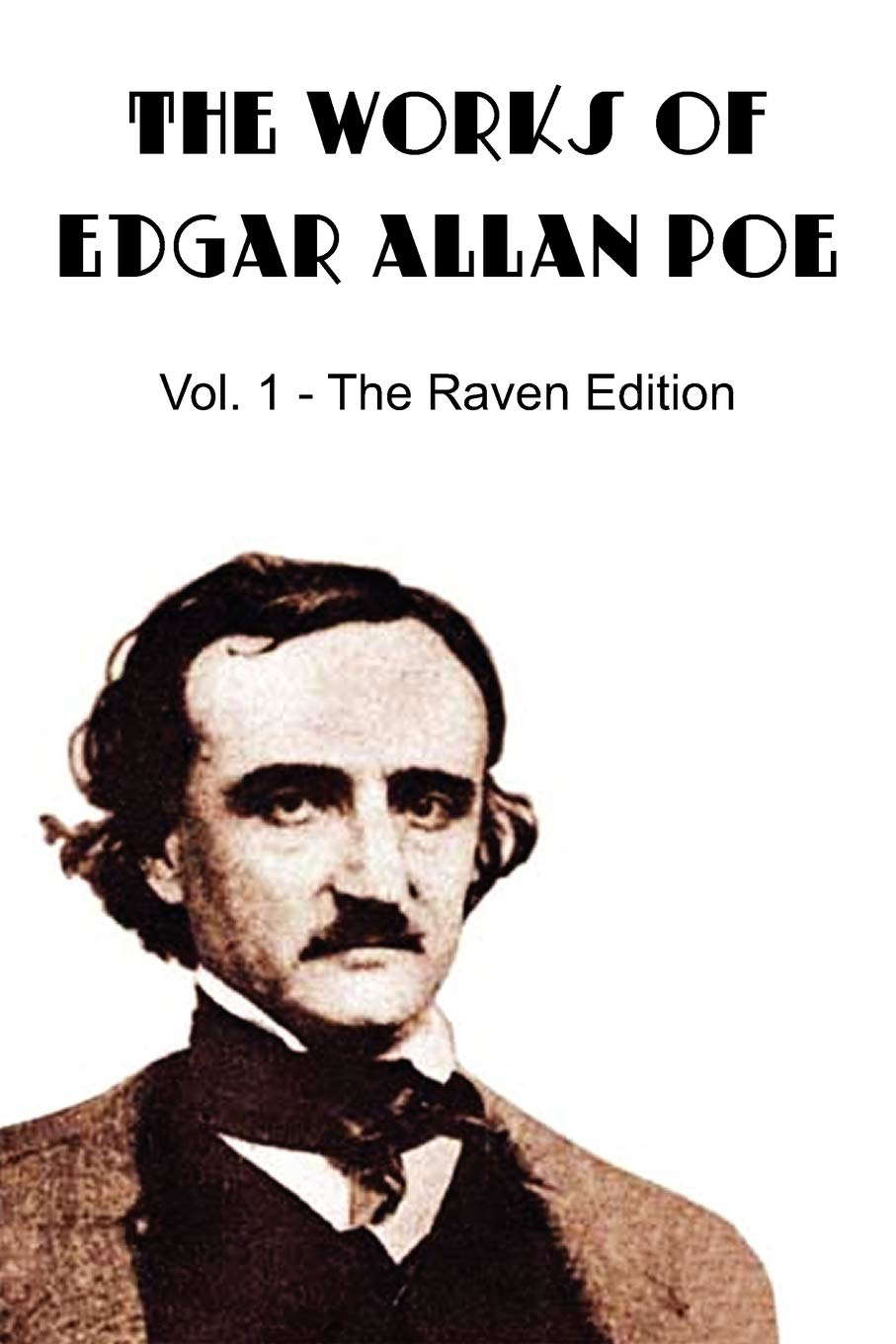 The Works of Edgar Allan Poe, the Raven Edition - Vol. 1 poster