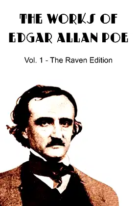The Works of Edgar Allan Poe, the Raven Edition - Vol. 1 poster