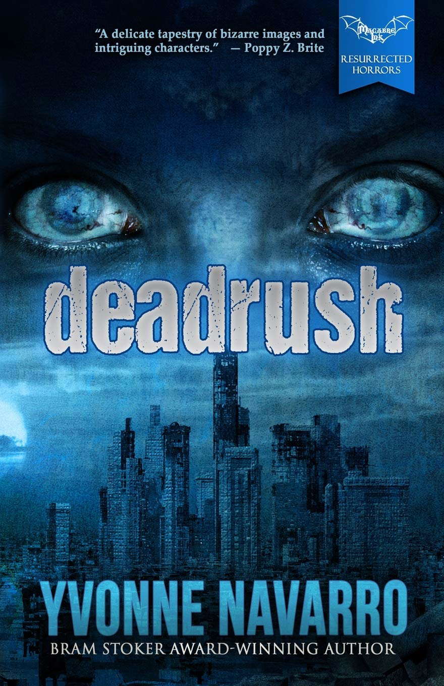 deadrush (Macabre Ink Resurrected Horrors) poster