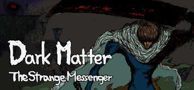 DarkMatter: The Strange Messenger capsule