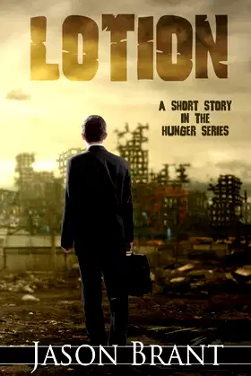 Lotion: A Short Story in the Hunger Series poster