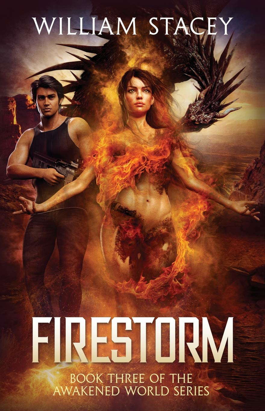 Firestorm: An Urban Fantasy Military Adventure (The Awakened World) poster
