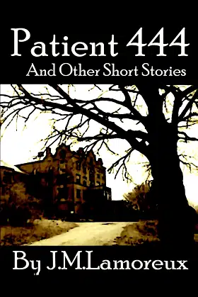 Patient 444 and Other Short Stories poster
