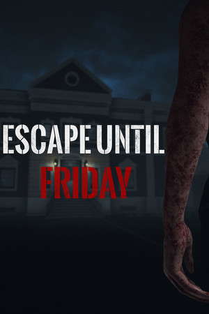 Escape until Friday poster