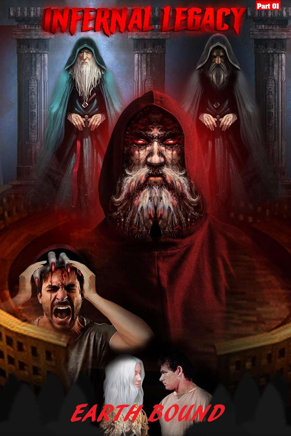 Infernal Legacy: Part 1 Earth Bound (Hell's Torment Saga) poster
