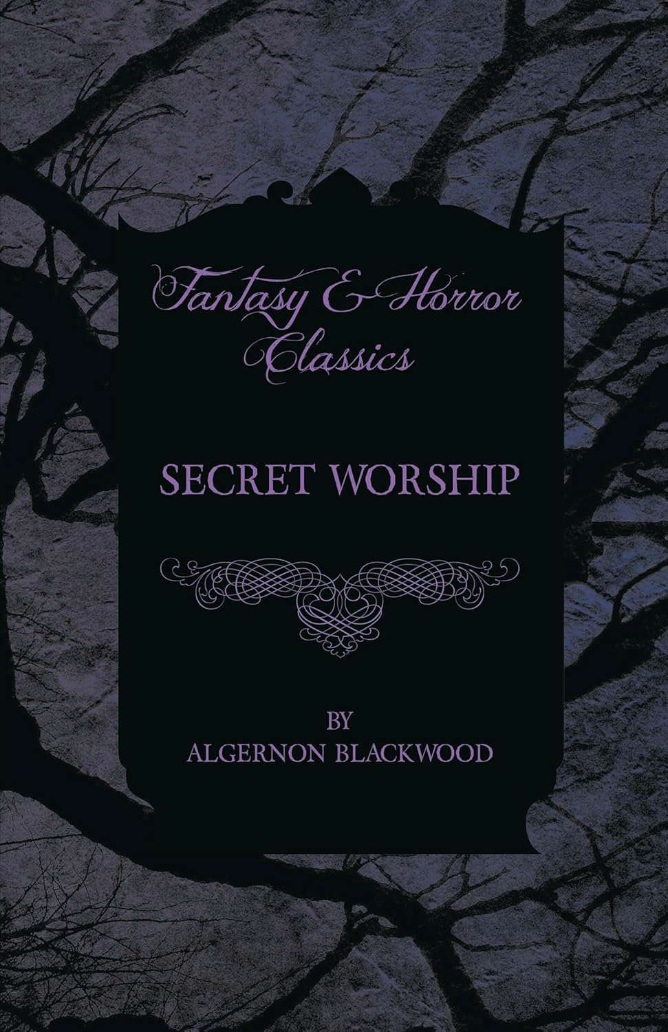 Secret Worship (Fantasy and Horror Classics) poster
