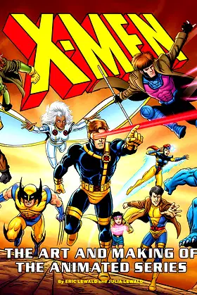 X-Men: The Art and Making of The Animated Series poster