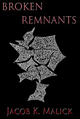 Broken Remnants: A Novella poster