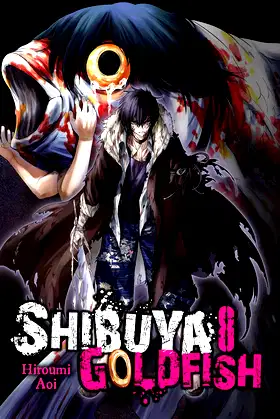 Shibuya Goldfish, Vol. 8 (Volume 8) (Shibuya Goldfish, 8) poster