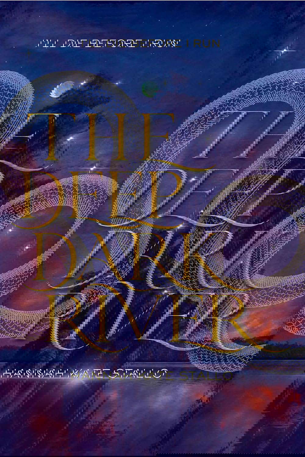 The Deep Dark River (The Mystic Crescent Series Book 1) poster