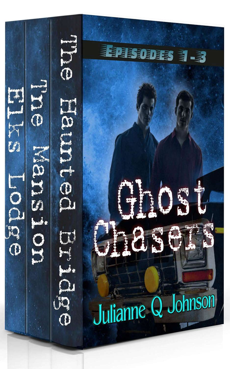 Ghost Chasers: Episodes One Through Three (Ghost Chasers Omnibus Book 1) poster